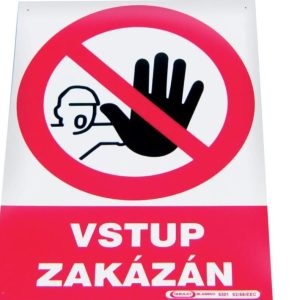 Tabule ZÁKAZ VSTUPU – zákaz 740947